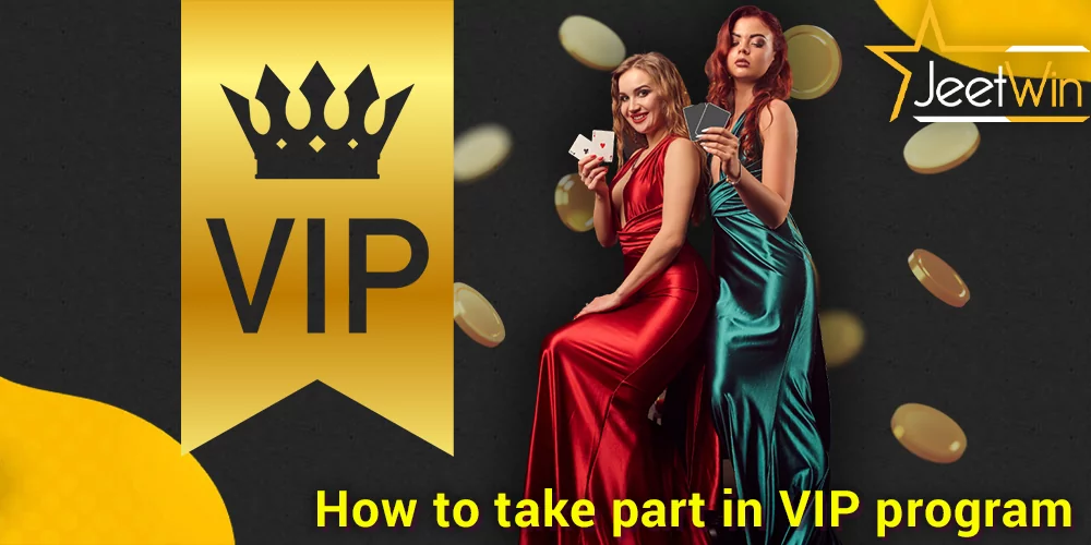 step-by-step instructions on How to take part in JeetWin VIP program