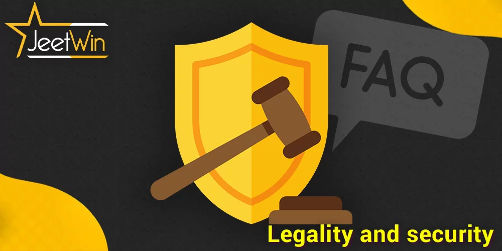 FAQ about Legality and security at JeetWin